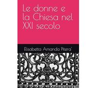 Le donne e la Chiesa nel XXI secolo