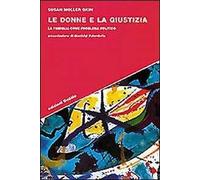 Le donne e la giustizia. La famiglia come problema politico