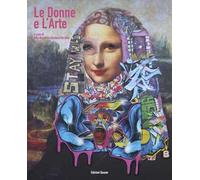 Le donne e l'arte. Nuova ediz.