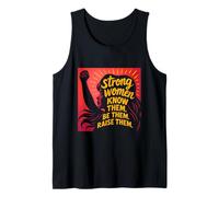 Le Donne Forti Sanno Loro Essere Loro allevare Loro Madri Giorno Canotta