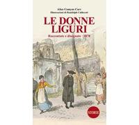 Le donne liguri. Raccontate e disegnate (1878)