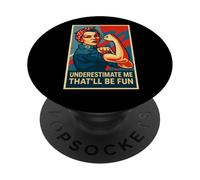 Le donne mi sottovalutano che sarà divertente, sottovalutami PopSockets PopGrip Adesivo
