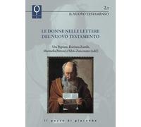 Le donne nelle lettere del Nuovo Testamento [Paperback] [Jul 21, 2025] Perroni,