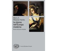 Le donne nell'Europa moderna 1500-1750 [Paperback] [Apr 04, 2017] Wiesner-Hanks,