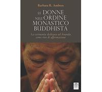 Le donne nell'ordine monastico buddhista: La cerimonia dedicata ad Ānanda come rito di affermazione