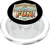 Le donne quando Dio mi ha fatto si è grinata e ha detto che sarà divertente PopSockets PopGrip per MagSafe