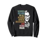 Le donne RBG appartengono a tutti i luoghi in cui - Storia delle donne Felpa