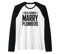 Le Donne Vere sposano Idraulici Moglie Idraulico Maglia con Maniche Raglan