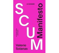 Le Dossier Scum Manifesto
