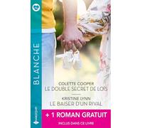 Le double secret de Loïs ; Le baiser d'un rival ; Diagnostic : amour