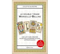 Le double tirage Marseille-Belline: Une lecture croisée pour des interprétations approfondies