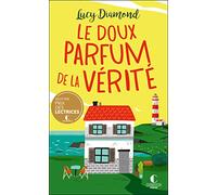 Le doux parfum de la vérité