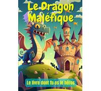 Le dragon maléfique