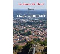 Le drame du Thoré