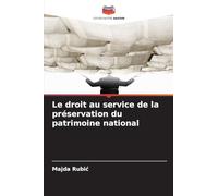 Le droit au service de la préservation du patrimoine national