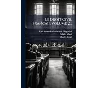Le Droit Civil Français, Volume 2...