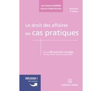 Le droit des affaires en cas pratiques