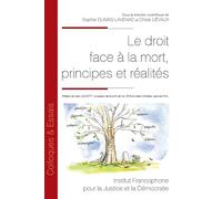 Le droit face à la mort, principes et réalités: 207