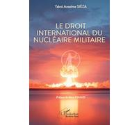 Le droit international du nu ire militaire