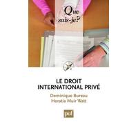 Le droit international privé by Dominique Bureau (2009-11-07)