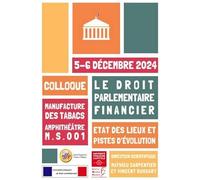 Le droit parlementaire financier : état des lieux et pistes d'évolution