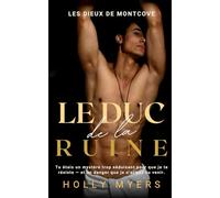 Le Duc de la Ruine: Une romance dark mafia MM au cœur de Montcove