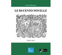 Le ducento novelle. Parte I di 4