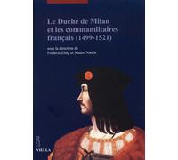 Le duché de Milan et les commanditaires français (1499-1521)