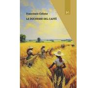 Le duchesse del caffè