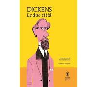 Le due città. Ediz. integrale