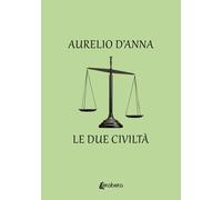 Le due civiltà - [EBS Print]