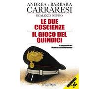 Le due coscienze-Il gioco del Quindici. Le indagini del Maresciallo Maremmi. Con Segnalibro