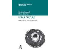 Le due culture. Due approcci oltre la dicotomia
