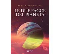 Le due facce del pianeta