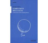 Le due facce della luna. Il riformismo nell'economia politica