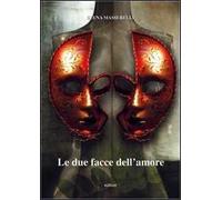 Le due facce dell'amore