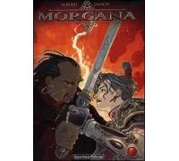 Le due fenici. Morgana. Vol. 3