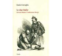 Le due Italie. Giovanni Manna e l'unificazione liberale