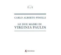 Le due madri di Virginia Paulin