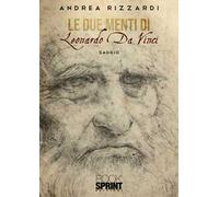 Le due menti di Leonardo Da Vinci