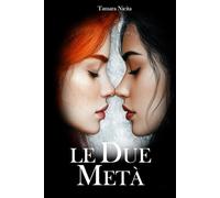 Le Due Metà