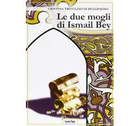 Le due mogli di Ismail Bey