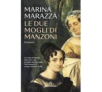 Le due mogli di Manzoni