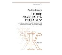Le due nazionalità della Rus'. Il pensiero di Kostomarov nel dibattito ottocentesco sull'identità ucraina