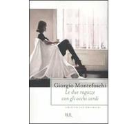 Le due ragazze con gli occhi verdi