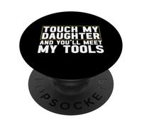 Le due regole di papà non toccano i miei strumenti e mia figlia PopSockets PopGrip Adesivo