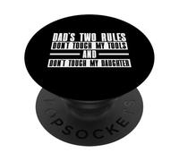 Le due regole di papà non toccano i miei strumenti e mia figlia PopSockets PopGrip Adesivo