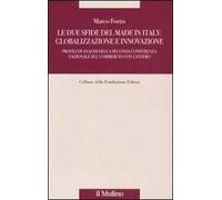 Le due sfide del made in Italy: globalizzazione e innovazione. Profili di analisi della Seconda Conferenza Nazionale sul commercio con l'estero