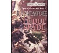 Le due spade – La lama del cacciatore – Forgotten realms (Vol. 3)