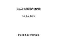 Le due terre. Storia di due famiglie